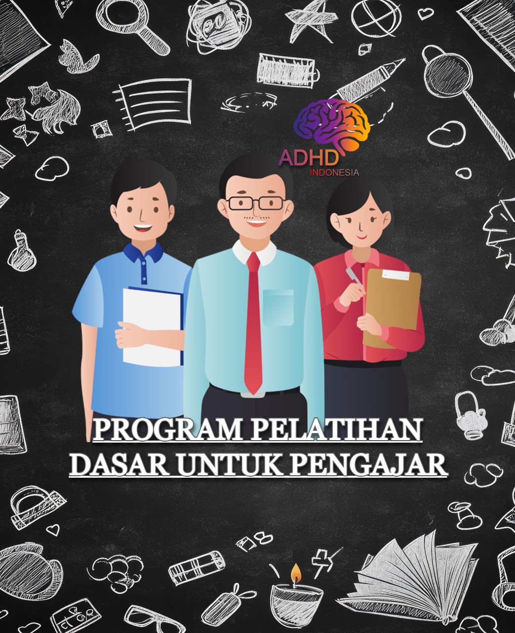 Pelatihan Dasar Pengajar ADHD Indonesia Provinsi Kepulauan Riau